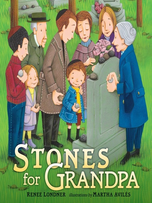 Title details for Stones for Grandpa by Renee Londner - Available